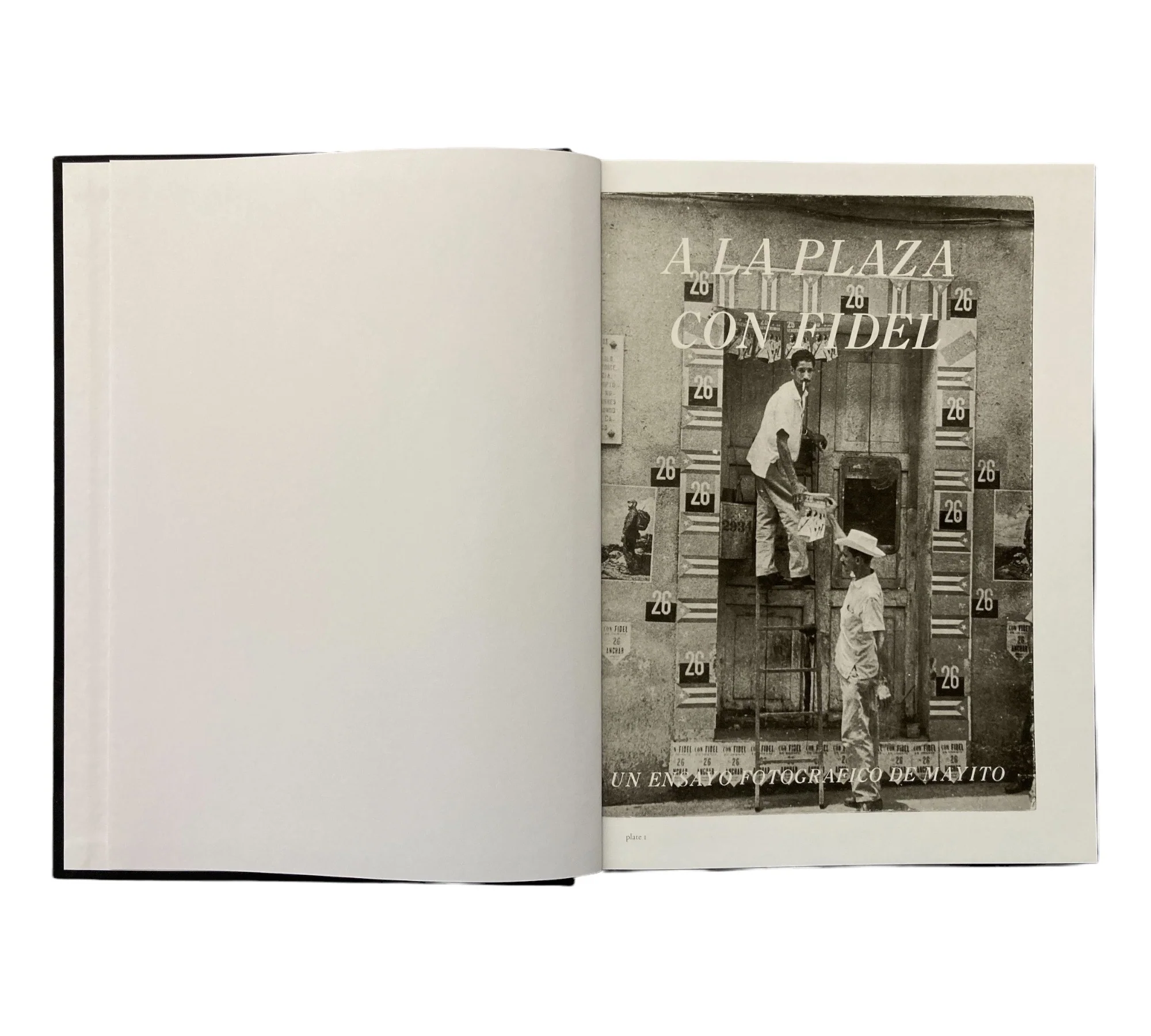 Mario Garcia Joya: A La Plaza Con Fidel (Books on Books #21) - Image 3